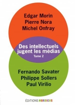 INTELLECTUELS JUGENT LES MEDIAS T2