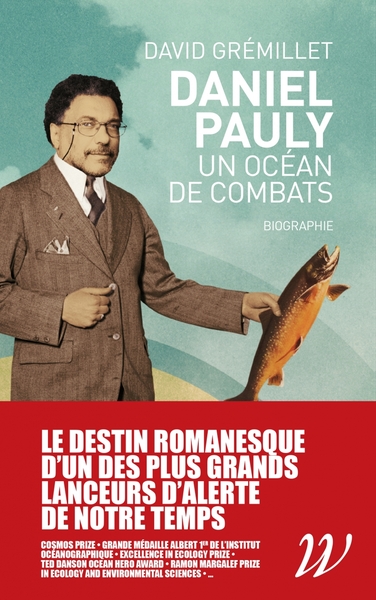 DANIEL PAULY, UN OCEAN DE COMBATS - BIOGRAPHIE