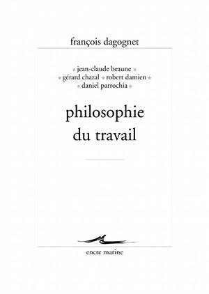 PHILOSOPHIE DU TRAVAIL