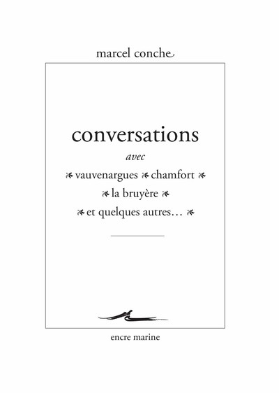 CONVERSATIONS AVEC VAUVENARGUES