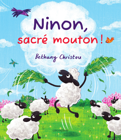 NINON, SACRE MOUTON !