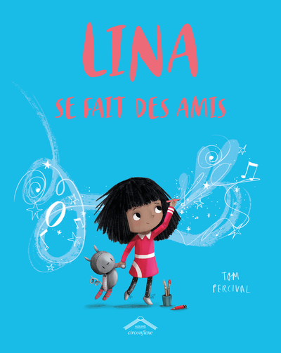 LINA SE FAIT DES AMIS