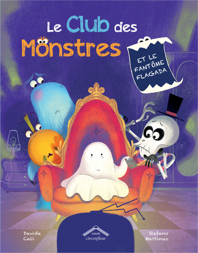 LE CLUB DES MONSTRES ET LE FANTOME FLAGADA - ALBUM - DES 5 ANS