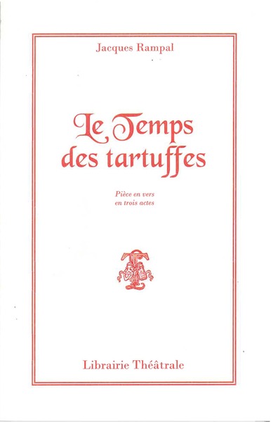 TEMPS DES TARTUFFES