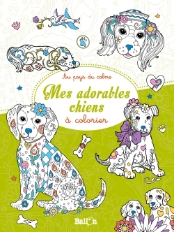 MES ADORABLES CHIENS A COLORIER