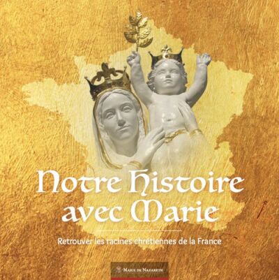 NOTRE HISTOIRE AVEC MARIE