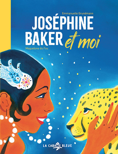 JOSEPHINE BAKER ET MOI