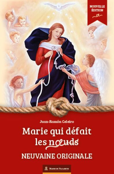 NEUVAINE A MARIE QUI DEFAIT LES NOEUDS - VERSION 2022