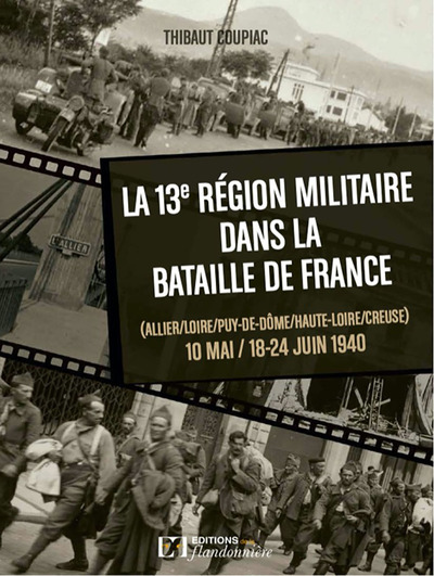 13EME REGION MILITAIRE DANS LA BATAILLE DE FRANCE