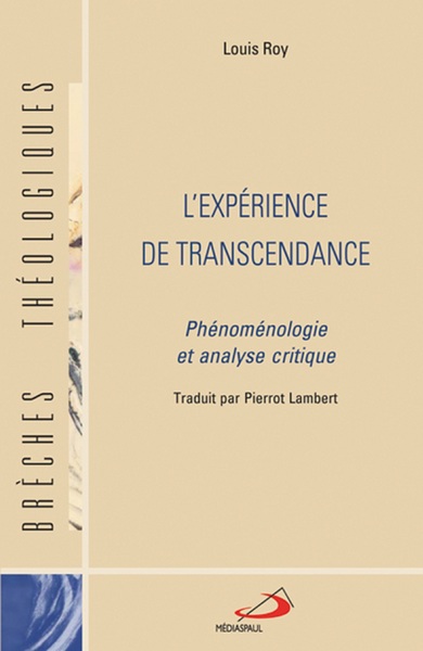 EXPERIENCE DE LA TRANSCENDANCE (L´)