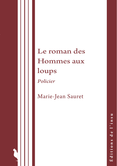 ROMAN DES HOMMES AUX LOUPS