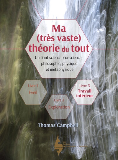MA (TRES VASTE) THEORIE DU TOUT
