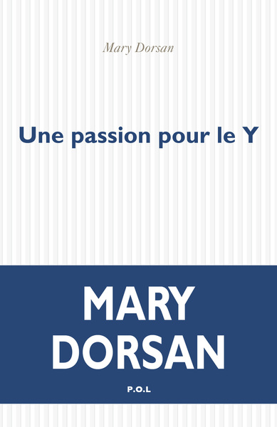 PASSION POUR LE Y
