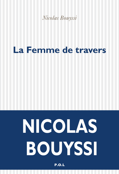 FEMME DE TRAVERS