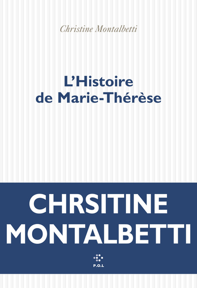 HISTOIRE DE MARIE-THERESE