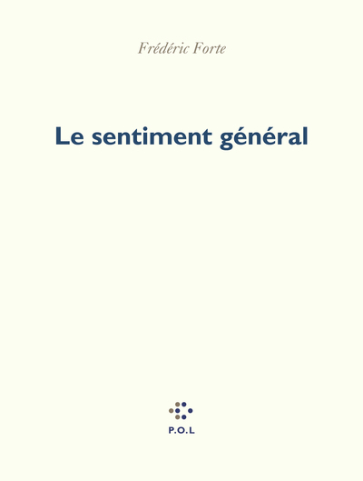 LE SENTIMENT GENERAL
