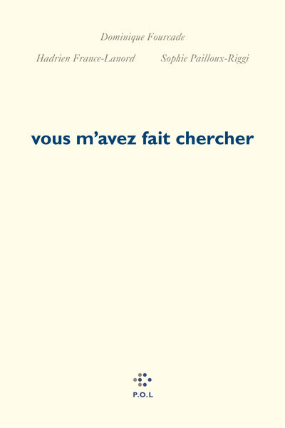 VOUS M´AVEZ FAIT CHERCHER