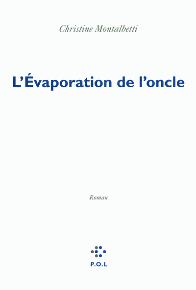 L´EVAPORATION DE L´ONCLE