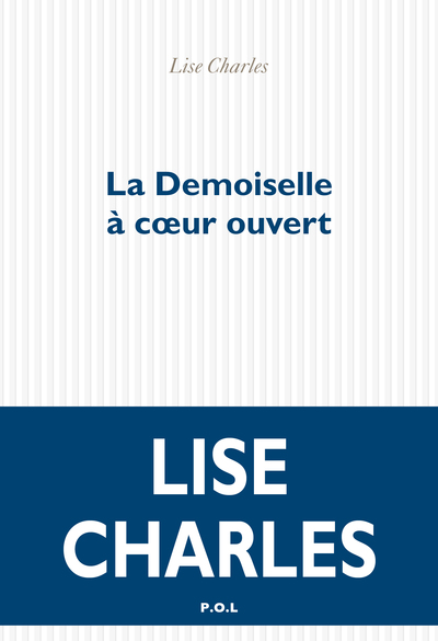 DEMOISELLE A COEUR OUVERT (LA)