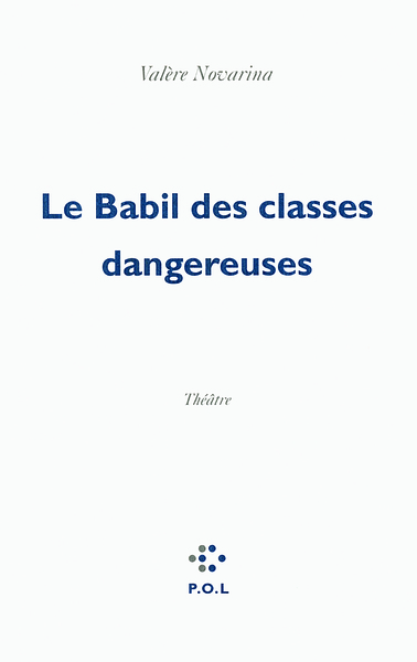 BABIL DES CLASSES DANGEREUSES