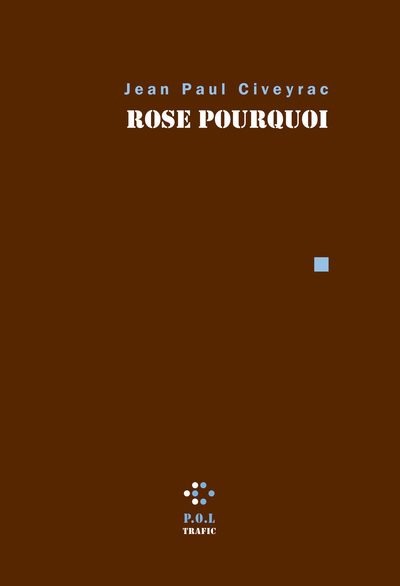 ROSE POURQUOI