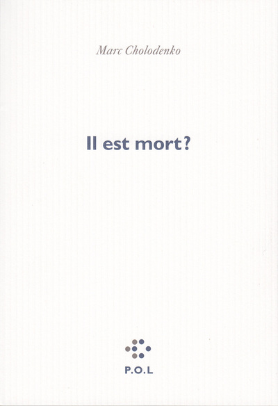 IL EST MORT ?