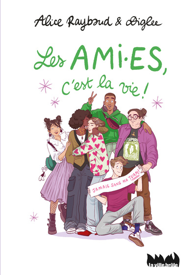 LES AMI ES, C´EST LA VIE !