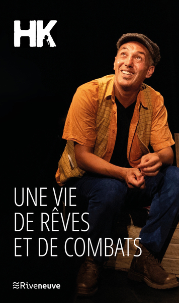 UNE VIE DE REVES ET DE COMBATS