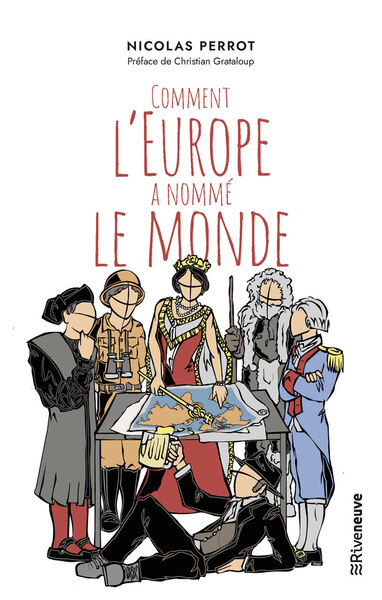 COMMENT L´EUROPE A NOMME LE MONDE
