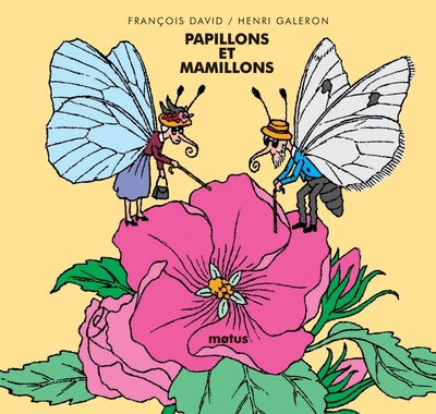 PAPILLONS ET MAMILLONS