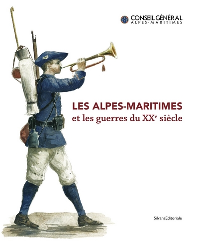 ALPES MARITIMES  GUERRES DU XXE SIECLE