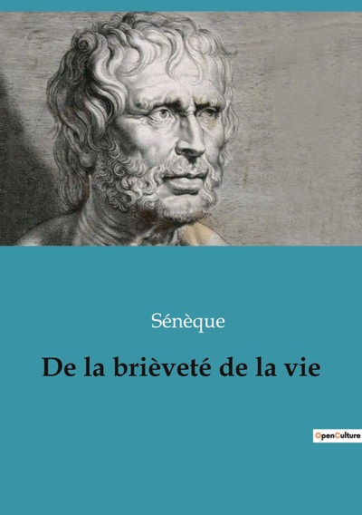 DE LA BRIEVETE DE LA VIE