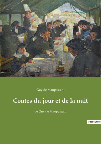 CONTES DU JOUR ET DE LA NUIT - DE GUY DE MAUPASSANT