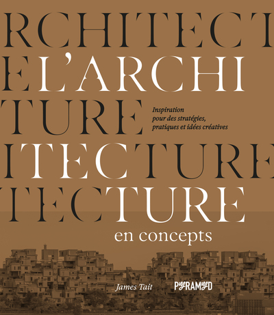 L´ARCHITECTURE EN CONCEPTS - INSPIRATIONS POUR DES STRATEGIE