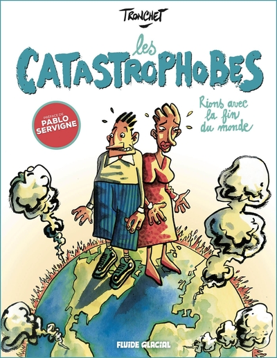 CATASTROPHOBES  - TOME 01