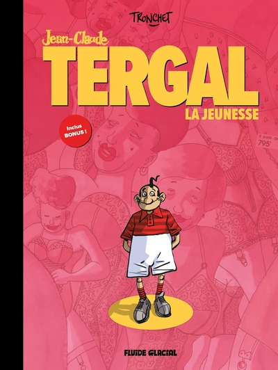 JEAN-CLAUDE TERGAL - T01 - L´INTEGRALE JEAN-CLAUDE TERGAL - VOL. 01 : LA JEUNESSE