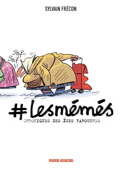 #LES MEMES - TOME 01 - CHRONIQUES DES AGES FAROUCHES