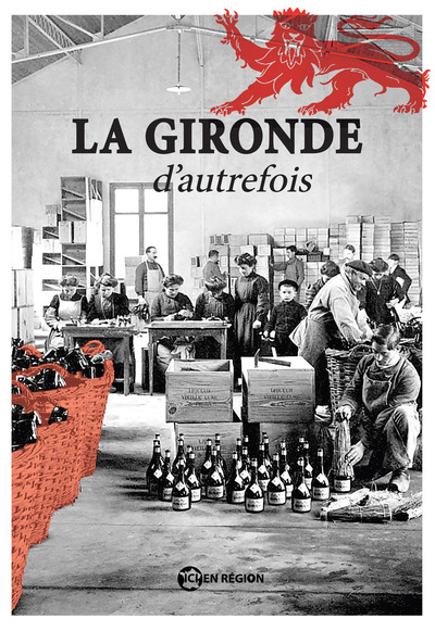 LA GIRONDE D´AUTREFOIS