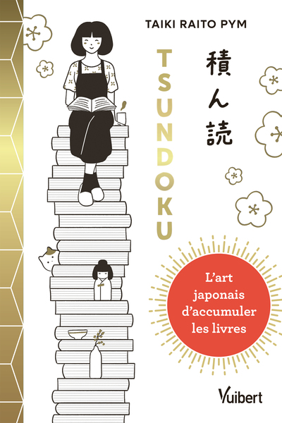 TSUNDOKU : L´ART JAPONAIS D´ACCUMULER LES LIVRES