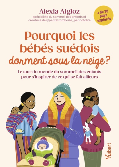 POURQUOI LES BEBES SUEDOIS DORMENT SOUS LA NEIGE ? - LE TOUR DU MONDE DU SOMMEIL DES ENFANTS POUR S´