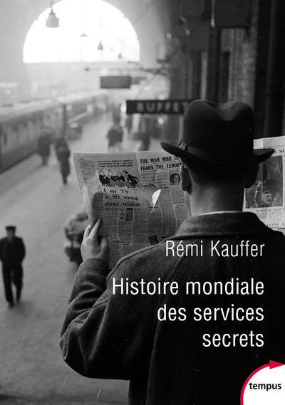 HISTOIRE MONDIALE DES SERVICES SECRETS