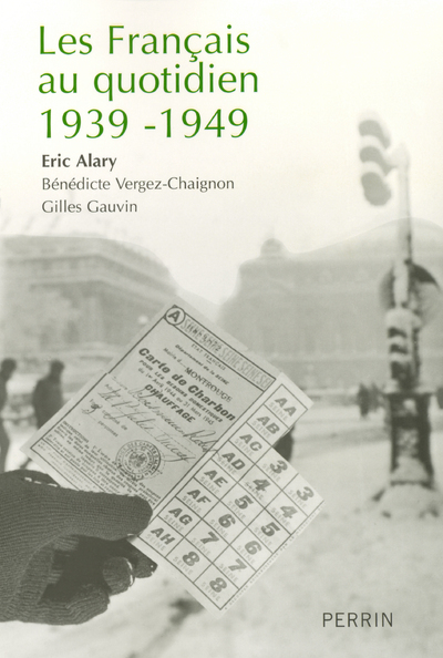 FRANCAIS AU QUOTIDIEN 1939-1949