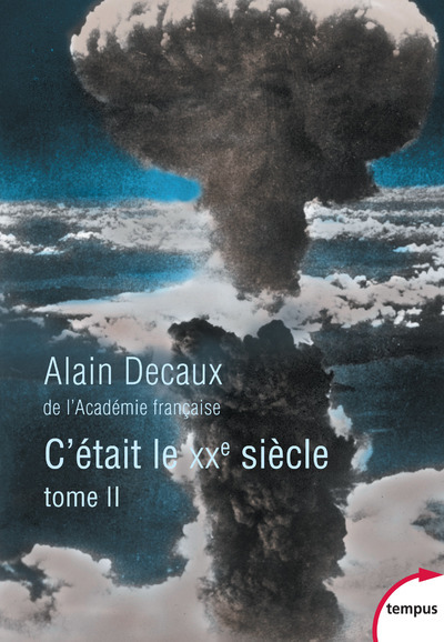 C´ETAIT LE XXE SIECLE - TOME 2