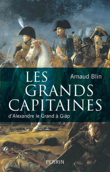 GRANDS CAPITAINES D´ALEXANDRE LE GRAND A GIAP