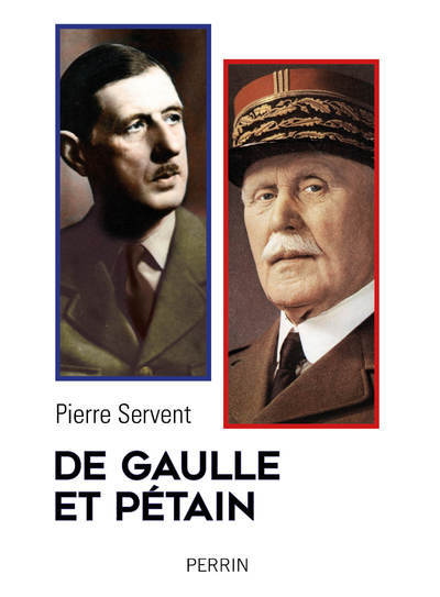 DE GAULLE ET PETAIN