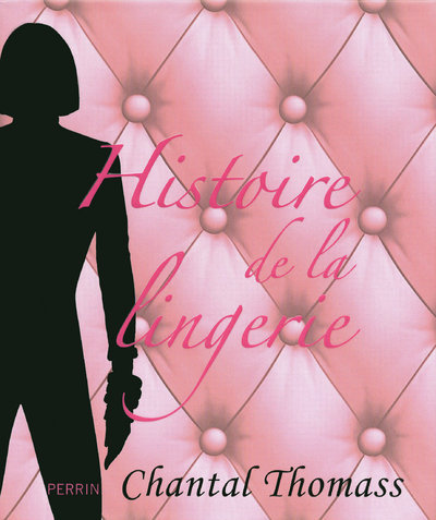 HISTOIRE DE LA LINGERIE