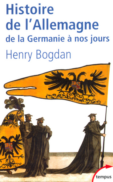 HISTOIRE DE L´ALLEMAGNE DE LA GERMANIE A NOS JOURS