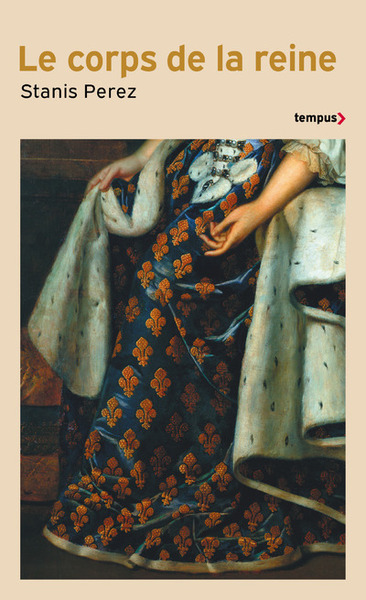 CORPS DE LA REINE - ENGENDRE LE PRINCE, D´ISABELLE DE HAINAUT A MARIE-AMELIE DE BOURBON-SICILE