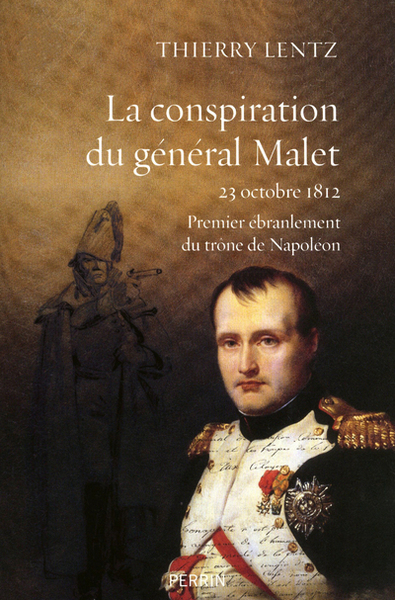 CONSPIRATION DU GENERAL MALET
