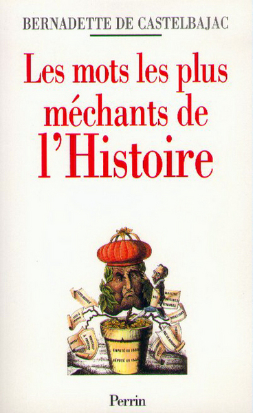 MOTS LES PLUS MECHANTS DE L´HISTOIRE